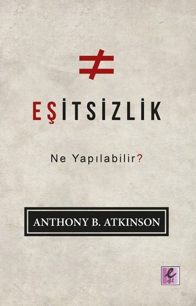 Esitsizlik Ne Yapilabilir Anthony B Atkinson Fiyati Satin Al Idefix