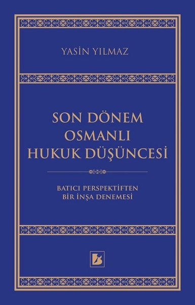 Son Dönem Osmanlı Hukuk Düşüncesi.pdf