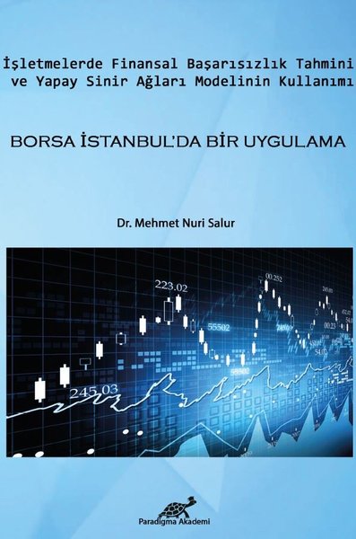 İşletmelerde Finansal Başarısızlık Tahmini ve Yapay Sinir Ağları Modelinin Kullanımı-Borsa İstanbul.pdf