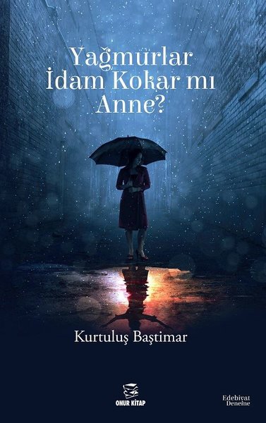 Yağmurlar İdam Kokar mı Anne?.pdf