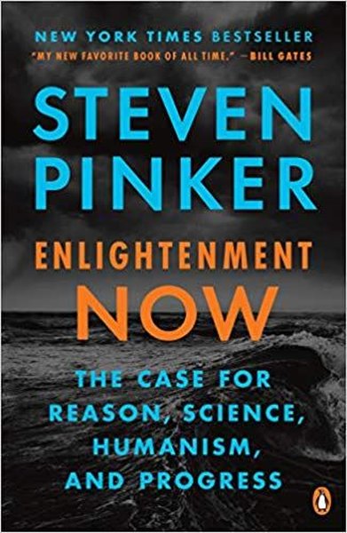 Enlightenment Now: The Case for Reason, Science, Humanism, and Progress.pdf