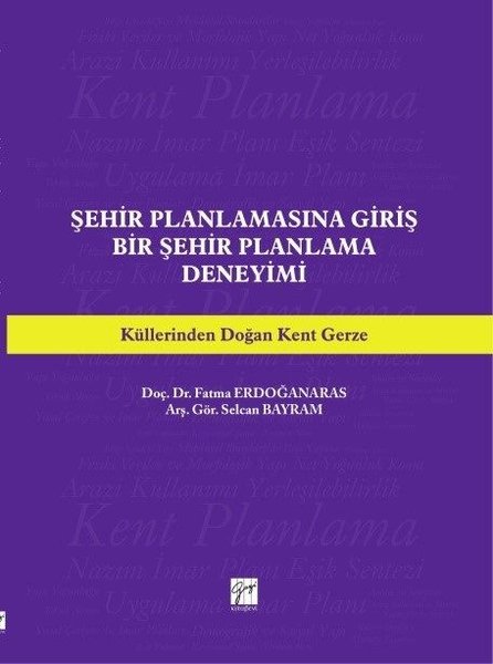 Şehir Planlamasına Giriş Bir Şehir Planlama Deneyimi.pdf