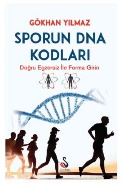 Sporun DNA Kodları-Doğru Egzersiz ile Forma Girin.pdf