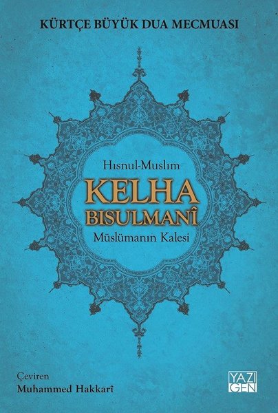 Kürtçe Büyük Dua Mecmuası-Kelha Bısulmani Müslüman Kalesi.pdf