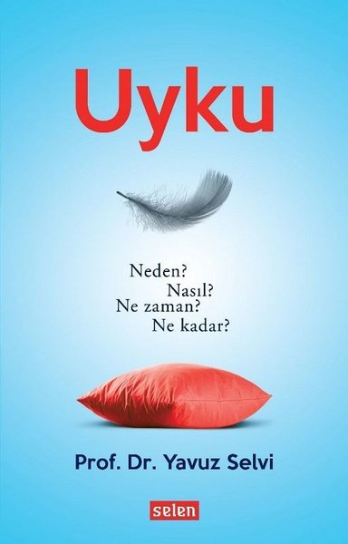 Uyku-Neden? Nasıl? Ne Zaman? Ne Kadar?.pdf