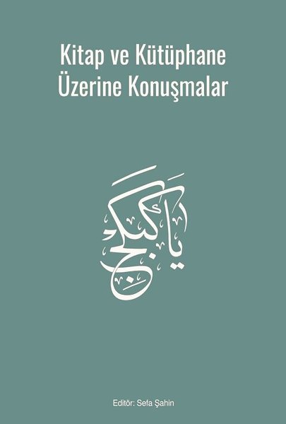 Kitap ve Kütüphane Üzerine Konuşmalar.pdf