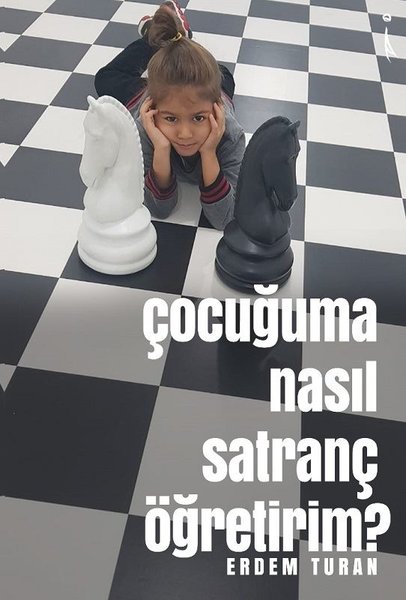 Çocuğuma Nasıl Satranç Öğretirim?.pdf
