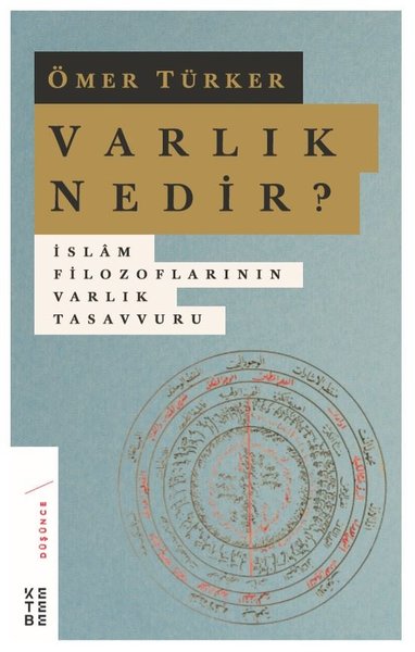Varlık Nedir?-İslam Filozoflarının Varlık Tasavvuru.pdf