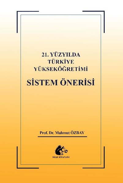 21.Yüzyılda Türkiye Yükseköğretimi Sistem Önerisi.pdf