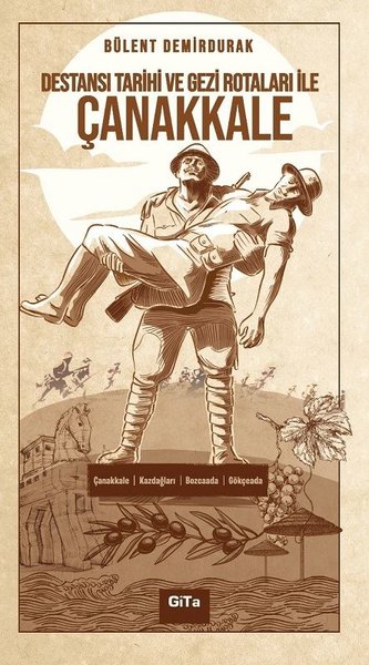 Destansı Tarihi ve Gezi Rotaları ile Çanakkale.pdf