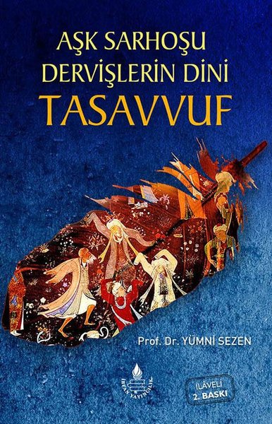 Aşk Sarhoşu Dervişlerin Dini Tasavvuf.pdf