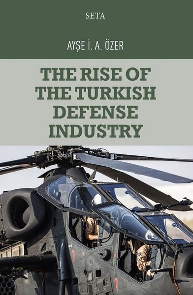 The Rise of the Turkish Defense Industry.pdf