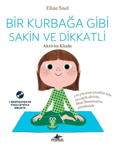 Bir Kurbağa Gibi Sakin ve Dikkatli-Aktivite Kitabı.pdf