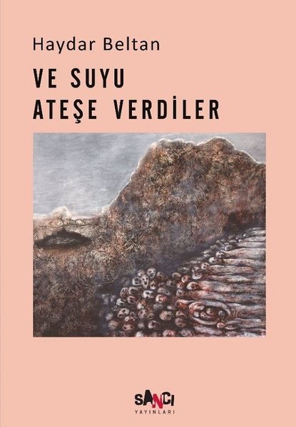 Ve Suyu Ateşe Verdiler.pdf