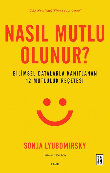 Nasıl Mutlu Olunur?-Bilimsel Datalarla Kanıtlanan 12 Mutluluk Reçetesi.pdf