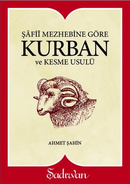 Şafii Mezhebine Göre: Kurban ve Kesme Usulü-Küçük Boy.pdf