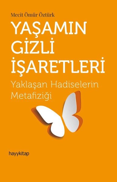 Yaşamın Gizli İşaretleri-Yaklaşan Hadiselerin Metafiziği.pdf