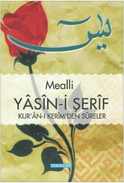 Mealli Yasin-i Şerif-Orta Boy-Kuran-ı Kerimden Sureler.pdf