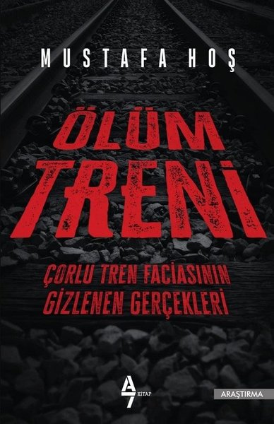 Ölüm Treni-Çorlu Tren Faciasının Gizlenen Gerçekleri.pdf