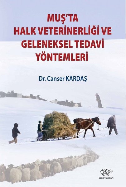 Muşta Halk Veterinerliği ve Geleneksel Tedavi Yöntemleri.pdf