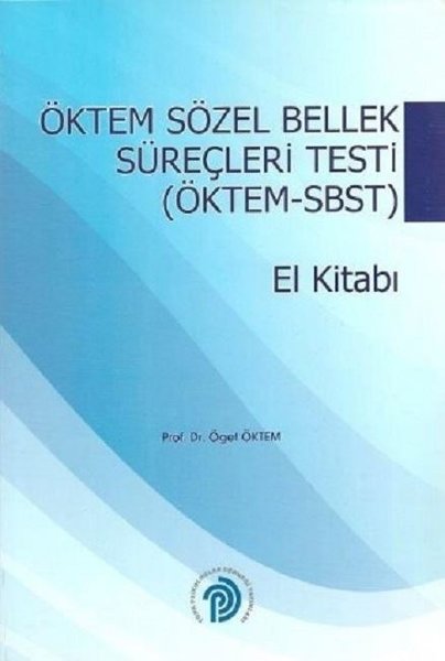 Öktem Sözel Bellek Süreçleri Testi-Öktem-SBST El Kitabı.pdf