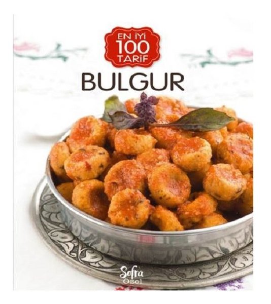 Sofra Özel En iyi 100 Tarif Bulgur.pdf