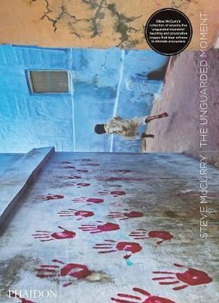 Steve McCurry: The Unguarded Moment.pdf