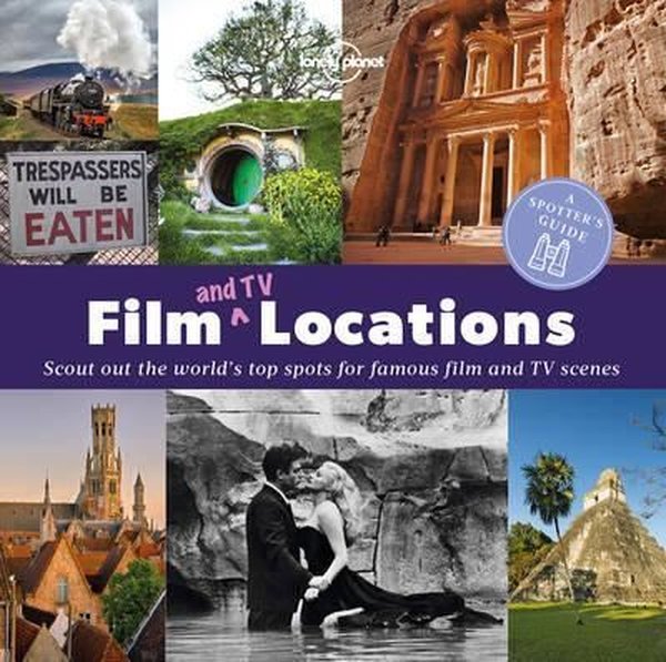 A Spotters Guide to Film (and TV) Locations (Lonely Planet).pdf