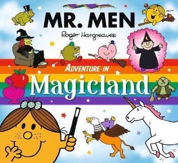 Mr Men Adventure in Magicland (Mr. Men and Little Miss Adventures).pdf