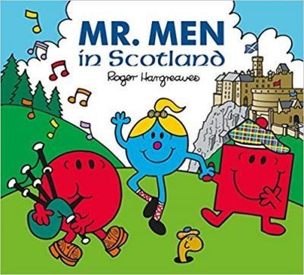 Mr. Men in Scotland (Mr. Men & Little Miss Celebrations).pdf
