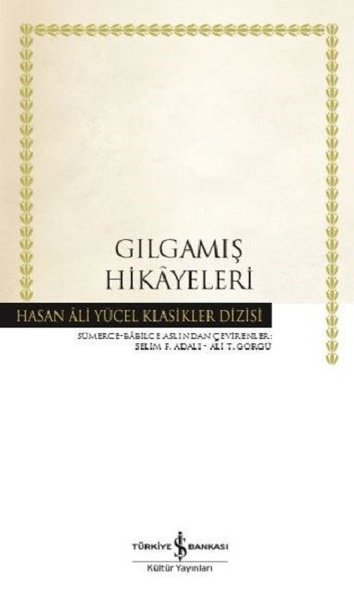 Gılgamış Hikayeleri-Hasan Ali Yücel Klasikler.pdf