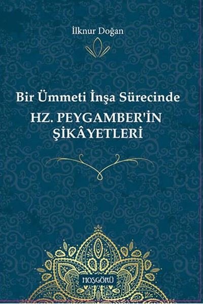 Hz.Peygamberin Şikayetleri-Bir Ümmetin İnşa Sürecinde.pdf