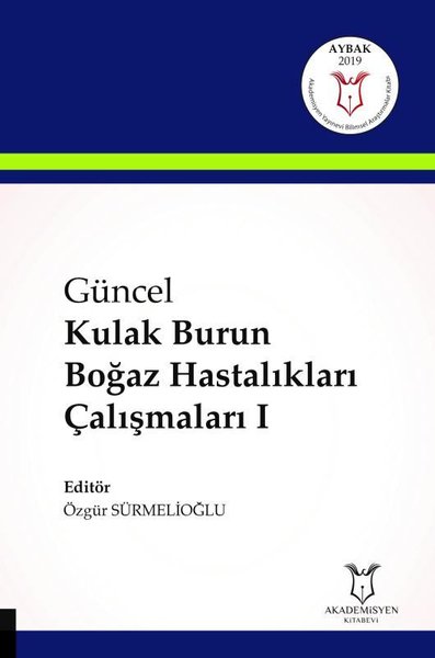 Güncel Kulak Burun Boğaz Hastalıkları Çalışmaları-1.pdf