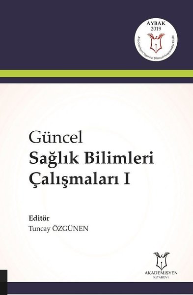 Güncel Sağlık Bilimleri Çalışmaları-1.pdf
