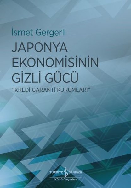 Japonya Ekonomisinin Gizli Gücü-Kredi Garanti Kurumları.pdf