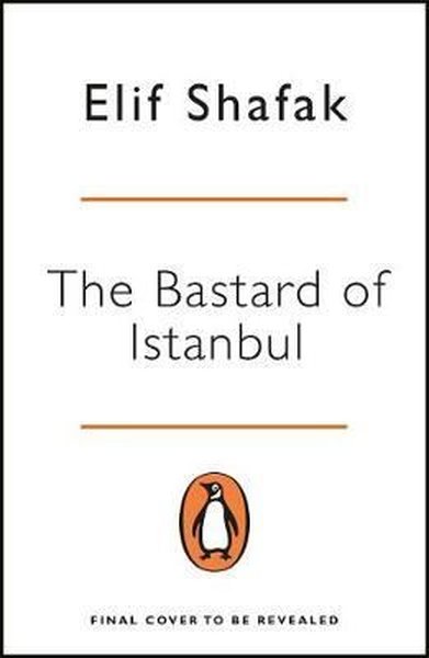The Bastard of Istanbul (Penguin Essentials).pdf
