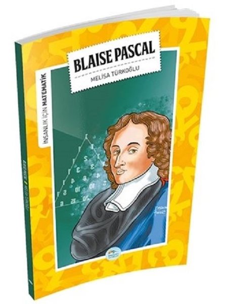 Blaise Pascal-İnsanlık İçin Matematik.pdf