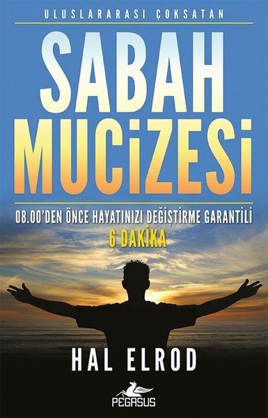 Sabah Mucizesi: 08.00den Önce Hayatınızı Değiştirme Garantili 6 Dakika.pdf