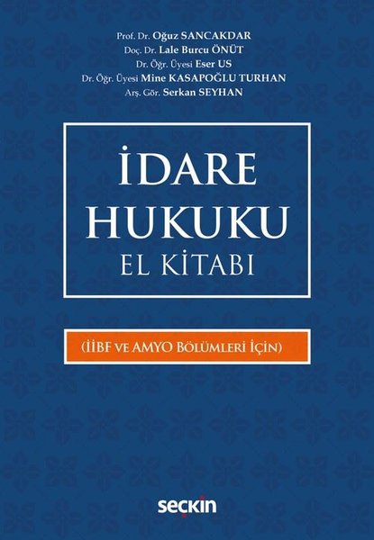 İdare Hukuku El Kitabı-İİBF ve AMYO Bölümleri İçin.pdf