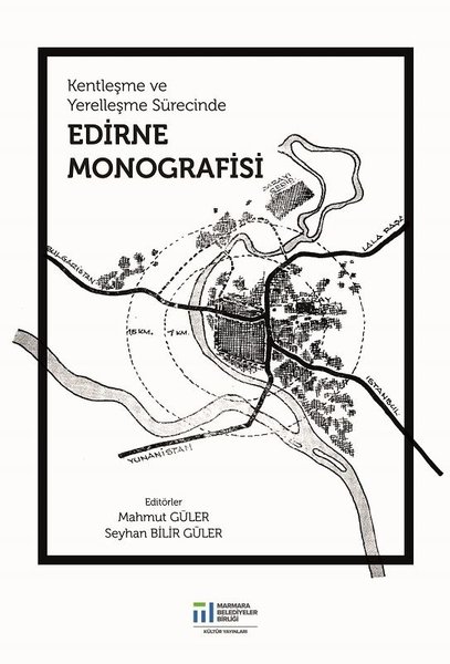 Kentleşme ve Yerelleşme Sürecinde Edirne Monografisi.pdf