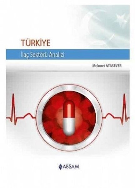 Türkiye İlaç Sektörü Analizi.pdf