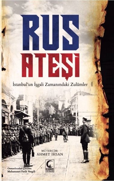 Rus Ateşi-İstanbulun İşgali Zamanındaki Zulümler.pdf