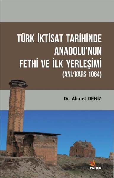 Türk İktisat Tarihinde Anadolunun Fethi ve İlk Yerleşimi.pdf