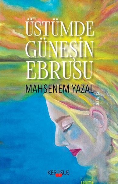 Üstümde Güneşin Ebrusu-Şiirler.pdf