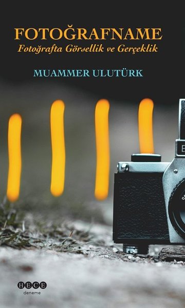 Fotoğrafname-Fotoğrafa Görsellik ve Gerçeklik.pdf