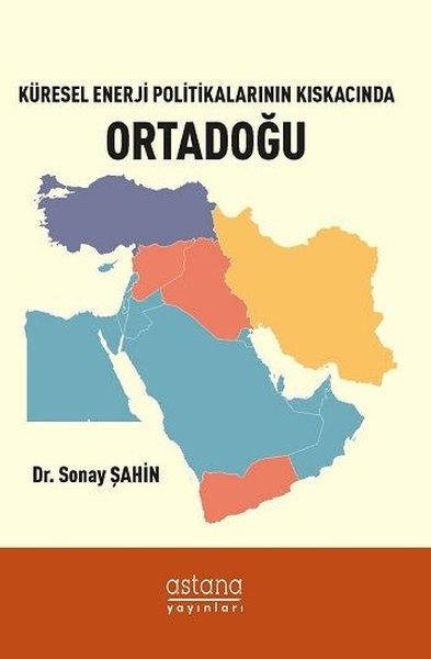 Küresel Enerji Politikalarının Kıskacında Ortadoğu.pdf