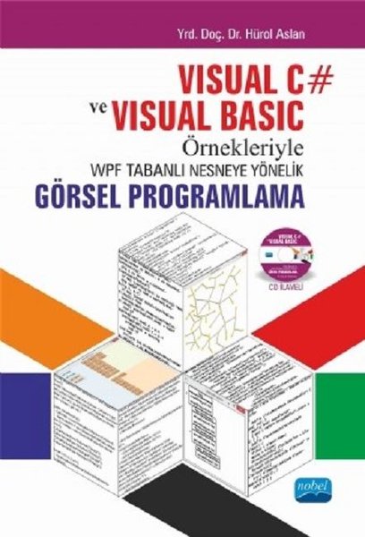 Visual C# ve Visual Basic Örnekleriyle WPF Tabanlı Nesneye Yönelik Görsel Programlama.pdf