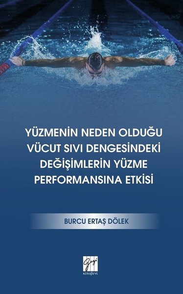 Yüzmenin Neden Olduğu Vücut Sıvı Dengesindeki Değişimlerin Yüzme Performansına Etkisi.pdf