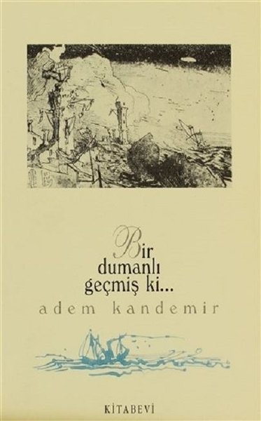Bir Dumanlı Geçmiş ki...pdf