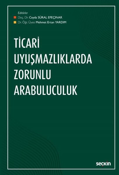 Ticari Uyuşmazlıklarda Zorunlu Arabuluculuk.pdf